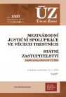 ÚZ – 1593 Mezinárodní justiční spolupráce ve věcech trestních. Státní zastupitelství