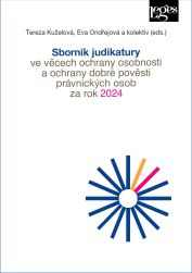 Sborník judikatury ve věcech ochrany osobnosti a ochrany dobré pověsti právnických osob za rok 2024