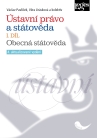 Ústavní právo a státověda I. díl. Obecná státověda